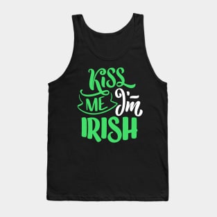 St. Patrick`s Day KIss me I`m Irish Tank Top